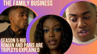 Carl Webers The Family Business Season 5  Paris Rio Roman are Triplets Birth Explained [upl. by Benia]