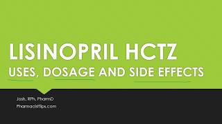 LISINOPRIL HCTZ uses dosage and side effects [upl. by Justine430]