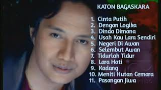 Katon Bagaskara  Kumpulan Lagu Lagu Terbaik [upl. by Brouwer]