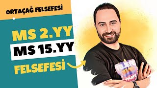 MS 2yy MS 15yy Felsefesi1  TYTAYT Felsefe Kampı 2023  Felsefe Konu Anlatımı 20 [upl. by Ashely]