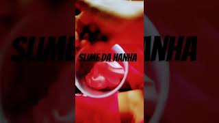 Slime da hanha [upl. by Estell743]