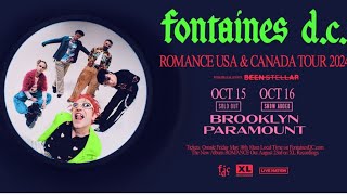 Fontaines DC wBeen Stellar  Brooklyn Paramount Brooklyn NY 101524 [upl. by Aiuqal88]