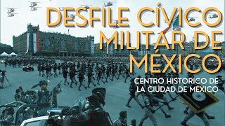 🇲🇽 Así fue el Desfile Cívico Militar de México  Zócalo Centro Histórico Ciudad de México  CDMX [upl. by Ruvolo]