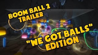 Boom Ball 2 BALLS Trailer [upl. by Zitah]