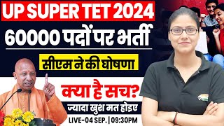 UP SUPER TET New Vacancy  60000 शिक्षक भर्ती UP Teacher New Vacancy PRT TGT PGT Update Gargi Mam [upl. by Kreis]