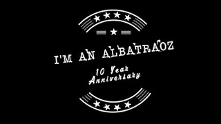 Im An Albatraoz Remix  10 YEARS ANNIVERSARY albatraozagaincontest [upl. by Newel]