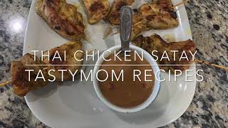 THAI CHICKEN SATAY  TASTYMOM [upl. by Lomaj]