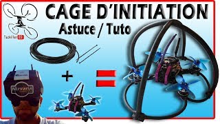 Drone racer Astuce initiation Cage de Protection  Prêt pour le LUDYLAB [upl. by Ettennal]