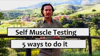 Muscle Test Yourself  5 Methods  Whitten Method [upl. by Nedle]