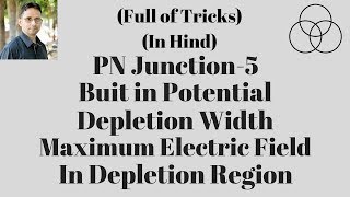 Built in Potential  Depletion Width Electronic Devices20 by SAHAV SINGH YADAV [upl. by Ecinnahs722]