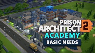 Basics in building and managing your prison in Prison Architect 2  Prison Architect Academy [upl. by Grondin]