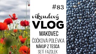 VLOG 83  makovec čočkovka fazolky 🌱 [upl. by Rosenthal760]