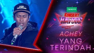 Achey – Yang Terindah  KonsertHaVOOC [upl. by Krum]