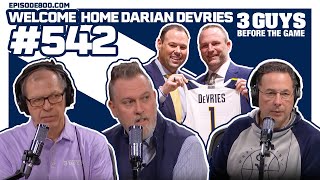 3 Guys Before the Game  Welcome Home Darian DeVries Episode 542 [upl. by Canfield]