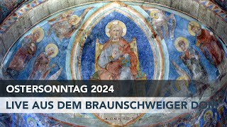 Ostersonntag 2024  Live aus dem Braunschweiger Dom [upl. by Rafferty]