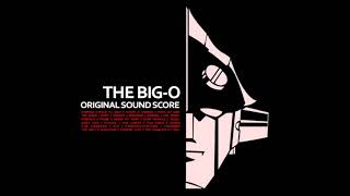 The Big O  OST 1 amp 2 [upl. by Xylia]