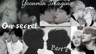 BTS Yoonmin Imagine ‘Our Secret’ – Part 2 [upl. by Erb]