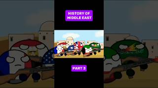 History of Middle East Part 3 history countryballs middleeast Subscribe😉 [upl. by Prochoras]