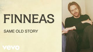 FINNEAS  Same Old Story Official Lyric Video [upl. by Chelsea]