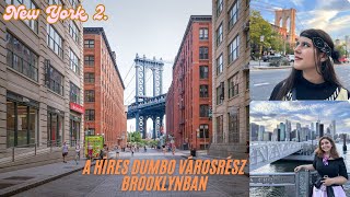 NEW YORKI KALANDOK 2 MI KÖZE BROOKLYN DUMBO VÁROSRÉSZÉNEK DISNEY KISELEFÁNTJÁHOZ [upl. by Adyan]