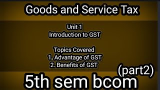 5th sem bcom GST chapter1 Introduction to GST explained in kannada part 2 [upl. by Nevur]