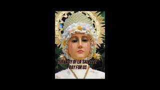 OUR LADY OF LA SALETTE PRAYER blessedmother mothermary catholicism ourlady [upl. by Catlin]