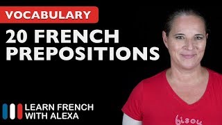 20 Really Useful French Prepositions [upl. by Aicil]