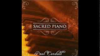 Paul Cardall  Unseen World [upl. by Edra264]