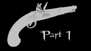 Flintlock Pistol  Part 1 [upl. by Sivek]