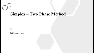 Two Phase Simplex Method شرح [upl. by Robertson80]