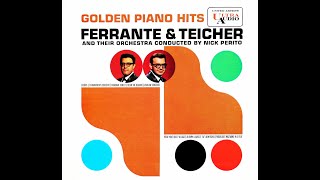 Ferrante amp Teicher  Golden Piano Hits 1961 [upl. by Akcemat399]