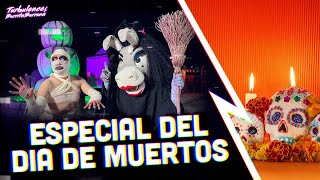 ESPECIAL DÍA DE MUERTOS [upl. by Bearce]