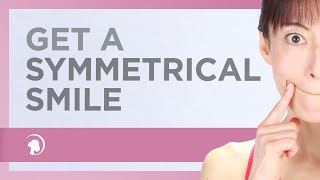 How to Get a Symmetrical Smile with Facial Exercises [upl. by Jayne]