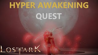 Lost Ark  STORY  Hyper Awakening quest  full dialogues  cutscenes [upl. by Nageet]