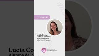 Testimonio Lucía Costas sobre la X Edición de la formación Fundamentos en Salud Mental Perinatal [upl. by Notxed]