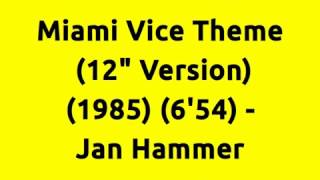 Miami Vice Theme 12quot Version  Jan Hammer  Francois Kevorkian  80s Club Mixes  80s Club Hits [upl. by Paehpos824]