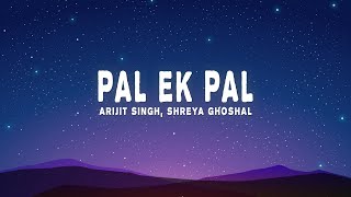 Arijit Singh amp Shreya Ghoshal  Pal Lyrics from quotJalebiquot [upl. by Artemisia932]