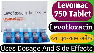 Levomac 750 Tablet Uses  Dosage And Side Effects  Levofloxacin 750 mg  दवा एक काम अनेक [upl. by Drusi]