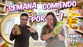 UNA SEMANA COMIENDO POR 1€ al dia  Parte 1 Family Fun Vlogs [upl. by Ahearn]