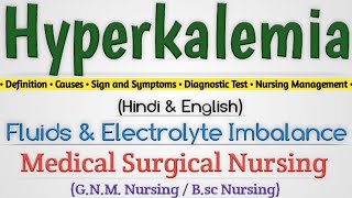 Hyperkalemia  Hyperkalemia In Hindi  Medical Surgical Nursing Lecture [upl. by Ibbetson]