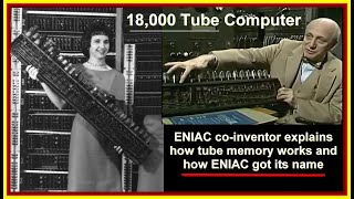 Computer History 1946 ENIAC coinventor shares details of its design origins amp vacuum tube circuits [upl. by Duquette313]