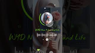 WYD now x Love and Life vocalsonly vocalsongs mashup trending viral love islamicmusic [upl. by Dnob]