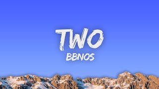 bbno  two Lyrics [upl. by Head374]