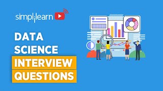 Data Science Interview Questions  Data Science Interview Questions And Answers  Simplilearn [upl. by Shamma]