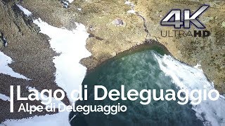 Lago basso di Deleguaggio 4K [upl. by Wrdna]