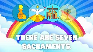 The Sacraments  Faith Songs for Kids [upl. by Nally]