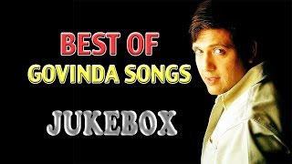 Best of GOVINDA Songs  Jukebox  Hit Dance Songs [upl. by Salangi]