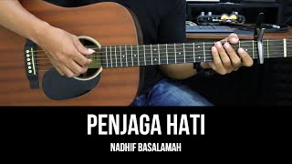 Penjaga Hati  Nadhif Basalamah  Tutorial Chord Gitar Mudah dan Lirik [upl. by Luamaj390]