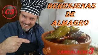 BERENJENAS DE ALMAGRO EMBUCHADAS CON PIMIENTOS [upl. by Luce140]