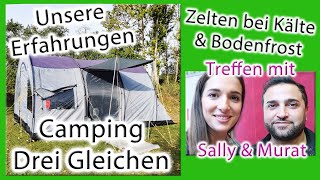 Campingplatz Drei Gleichen  Treffen mit Sally amp Murat bei Viba  Zelten mit Kind bei Kälte  Vlog [upl. by Eenaj544]